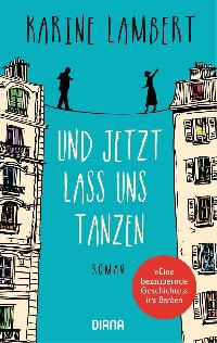 Und jetzt lass uns tanzen